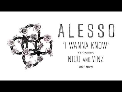 Alesso - I Wanna Know ft. Nico & Vinz (audio)