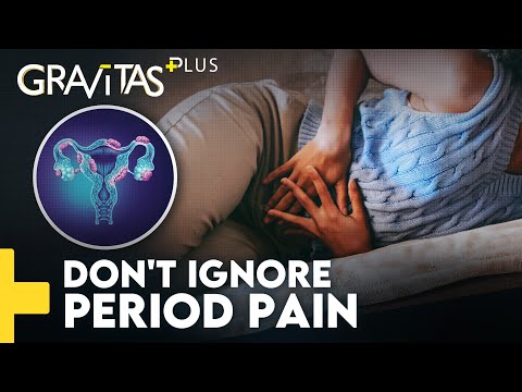 Gravitas Plus: Experiencing painful periods? It could be endometriosis