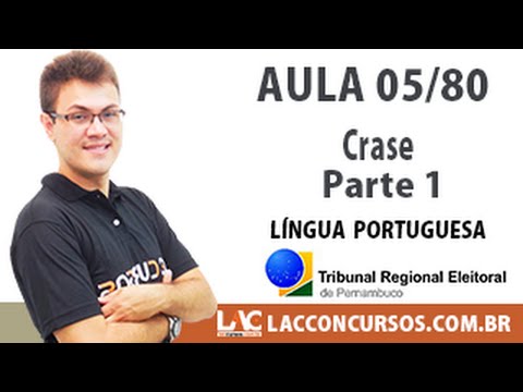 Aula 05/80 - Concurso TRE-PE - 2016 - Crase   Parte 1