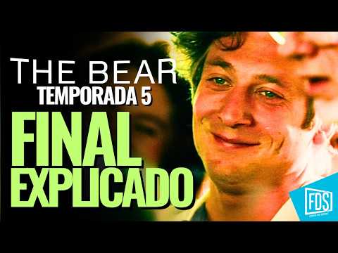 THE BEAR: EL FINAL | ANÁLISIS Y EXPLICACIÓN de la TEMPORADA 5: Elegirse a uno mismo (EL OSO)