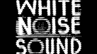 White Noise Sound - It Is There For You [audio only]