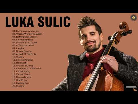 LUKA SULIC. Greatest Hits Full Album - Best Songs of LUKA SULIC. 2021 - Popular Cello Music