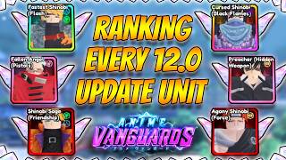 Ranking And Testing Every Update 12 Unit in Anime Vanguards!