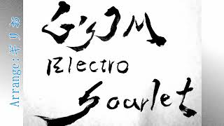 〘東方アレンジ〙U.N.オーエンは彼女なのか？【G's JM Electro Scarlet_Full Armor Edit】