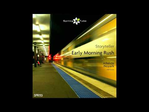 Storyteller - Early Morning Rush (Noyark Remix) [SPR113]