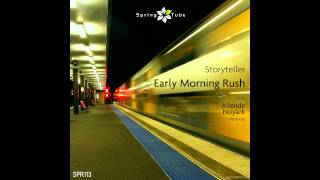 Storyteller - Early Morning Rush (Noyark Remix) [SPR113]