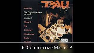 Who&#39;s Da Killer TRU (The Real Untouchables) 6. Commercial-Master P