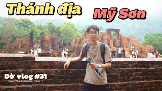 Hành trình di sản miền Trung #3: Khu di tích đền tháp Mỹ Sơn - có thật sự là thánh địa ?