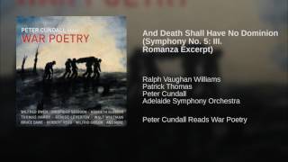 And Death Shall Have No Dominion (Symphony No. 5: III. Romanza Excerpt)