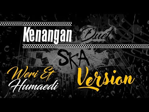 KENANGAN Duet (Wa Kancil & Wa Koslet) SKA VERSION
