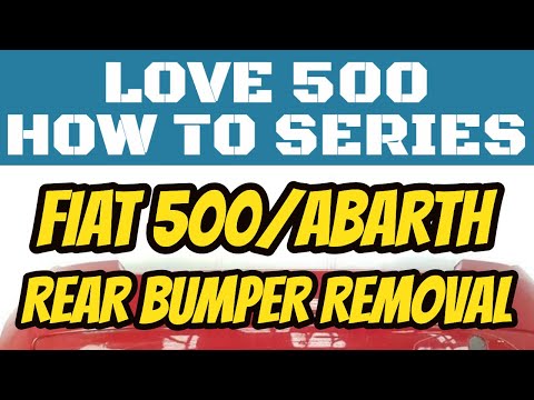 Rear Bumper removal from a Fiat 500 or Abarth - Love 500 How To Series