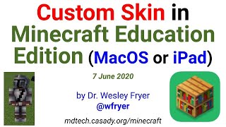 Custom Skin in Minecraft Education Edition MacOS or iPad