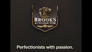 Brooks Auto Doctor Perfectionists with Passion.