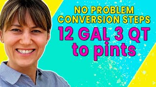 How to Change to Pints | From Gal, Quart with Conversion Steps & Dimensional Analysis