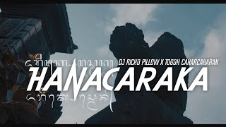 Download lagu DJ Ricko Pillow x Togok CakarCakaran - HANACARAKA mp3