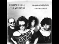 Richard Hell & The Voidoids "Blank Generation"