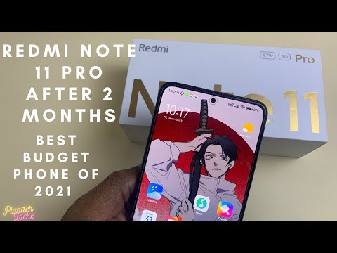 Redmi Note 11 Pro After 2 Months : The best budget phone of 2021