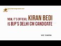 Now, its official: Kiran Bedi is BJPs Delhi CM.