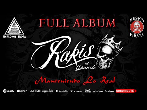 MANTENIENDO LO REAL - RAKIS El GRANDE - FULL ALBUM