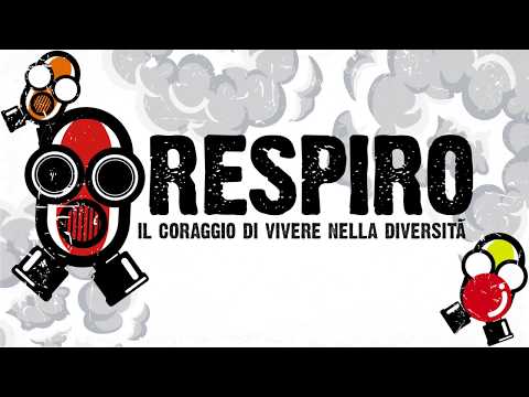 Respiro: Il Coraggio di vivere nelle diversità