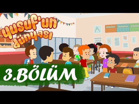 Yusuf'un Dünyası 3.Bölüm - Paylaşma