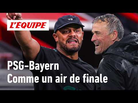 PSG-Bayern : Pourquoi est-ce la finale avant l’heure ?
