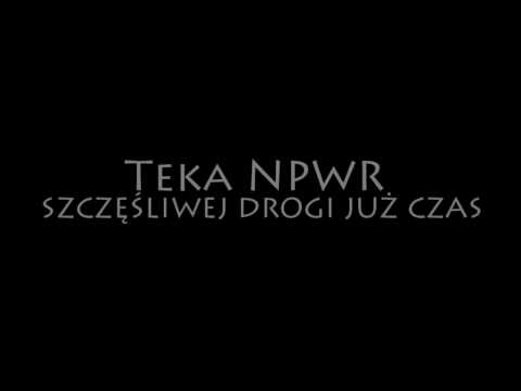 Teka NPWR - Szczęśliwej Drogi Już Czas