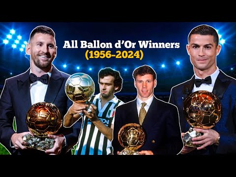 All Ballon d’Or Winners in Football History | Every Winner From (1956 -2024) Full List...🥇🌎⚽