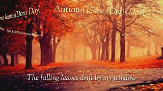 Autumn leaves(Doris day - Lylics)