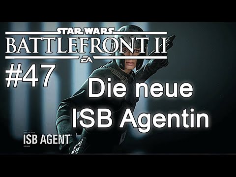 Die neue ISB Agentin - Star Wars Battlefront 2 #47 - Let's Play deutsch