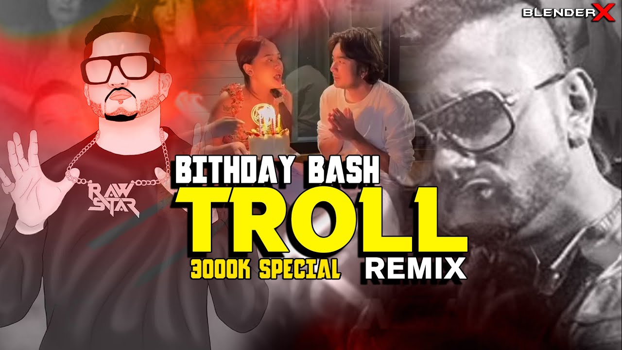 Birthday Bash  Trooll Mix | Honey Singh |  2024 | Blender X|#birthday #bithdayparty #trollmix