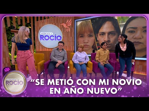 “Se metió con mi novio en Año Nuevo”  | Acércate a Rocío