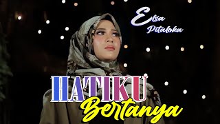 Download lagu ELSA PITALOKA -HATIKU BERTANYA ( MUSIK LIRIK ) mp3 Download lagu ELSA PITALOKA -HATIKU BERTANYA ( MUSIK LIRIK ) mp3