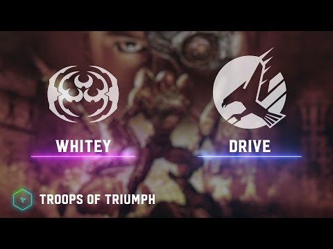Whitey(R17) vs Drive(ST) - Troops of Triumph - Kane's Wrath