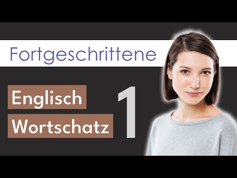 Englisch Wortschatz #1 | Niveau C1 für Fortgeschrittene | #englischlernen