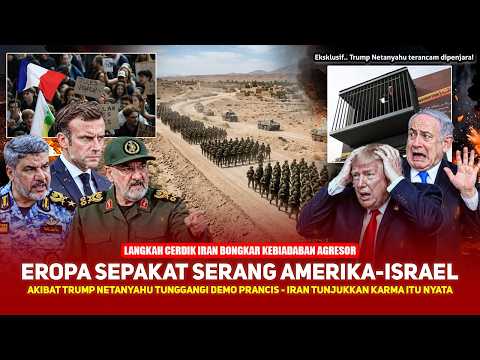 EROPA MURKA USAI TRUMP & NETANYAHU JADI DALANG DEMO PRANCIS! Iran buktikan keadilan dunia