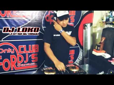 CUMBIAS CHILANGAS -BY DJ LOKO MIX