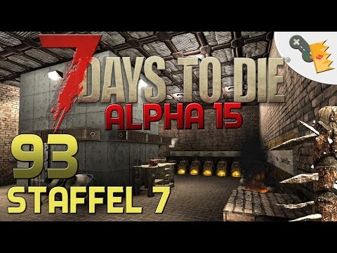 7 Days To Die Alpha 15 Gameplay S07E93 - EINRICHTUNGSASSISTENT [Let´s Play][Deutsch][German]