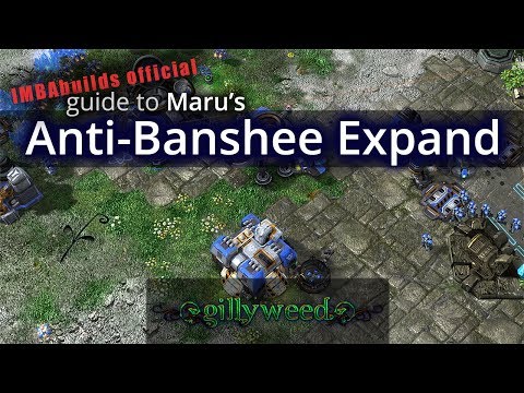 IMBAbuilds Audio Guide - TvT Maru's Anti-Banshee Expand