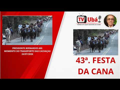 PRESIDENTE BERNARDES-MG -NOTÍCIAS DA CIDADE - 43ª FESTA DA CANA - MOMENTO DO TRANSPORTE DAS CACHAÇAS