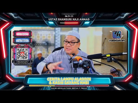 TAZKIRAH : Kasih Sayang Nabi & Orang Yang Dicabut Rasa 'Sayang' - Ustaz Shamsuri Ahmad