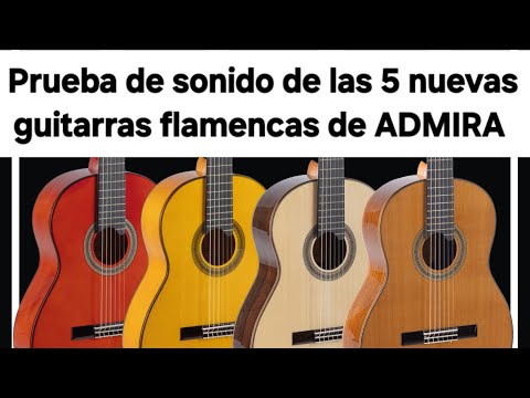 Prueba de sonido de las 5 nuevas guitarras flamencas de ADMIRA