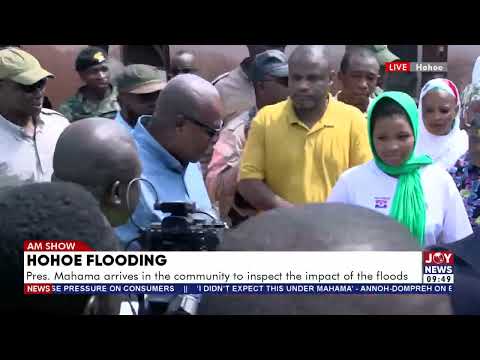 Hohoe Floods: Pres Mahama arrives in the community to inspect the impact of the floods