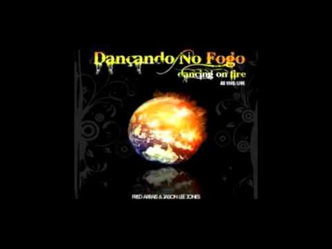 Fred Arrais e Jason Lee Jones - dançando no fogo (COMENTEM)
