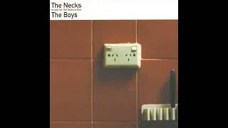 the Necks — the Boys (1998)