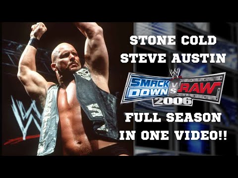 Stone Cold Steve Austin FULL WWE SmackDown! vs Raw 2006 in ONE VIDEO!