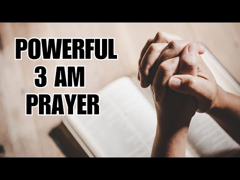POWERFUL 3AM PRAYER/MORNING PRAYER TO START YOUR DAY