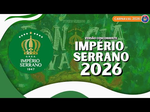 IMPÉRIO SERRANO 2026 | SAMBA ENREDO OFICIAL COM LETRA SIMULTÂNEA