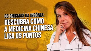 Os enigmas  da insônia: Descubra como a medicina chinesa liga os pontos.