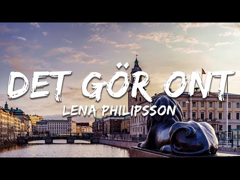 Lena Philipsson - Det gör ont (Lyrics)